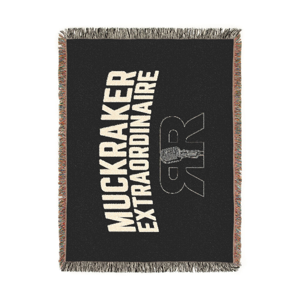 Muckraker Extraordinaire Woven Blanket