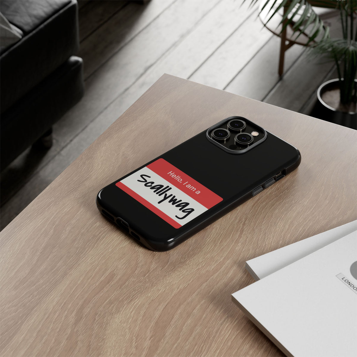 Scallywag Nametag Phone Case