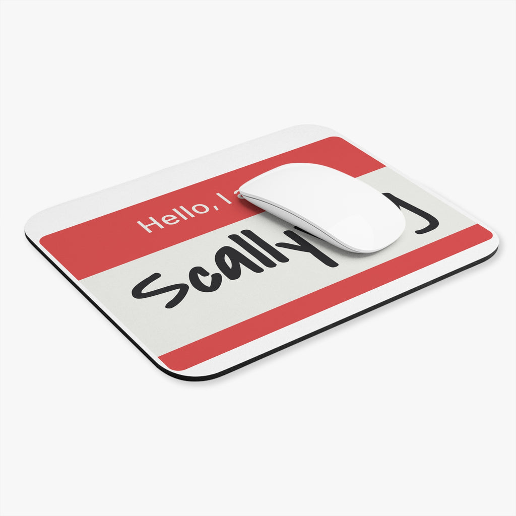 Scallywag Nametag Mouse Pad