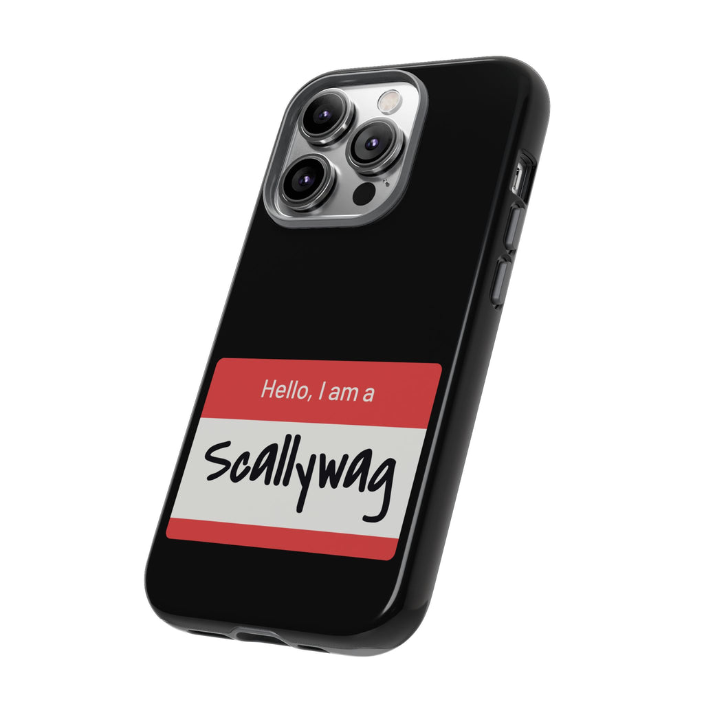 Scallywag Nametag Phone Case