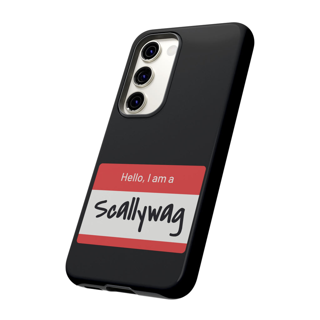 Scallywag Nametag Phone Case