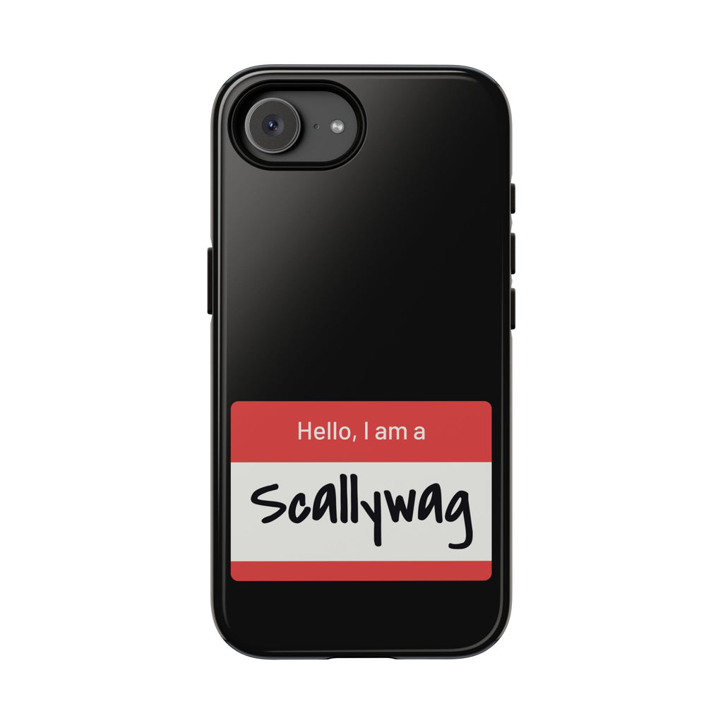 Scallywag Nametag Phone Case