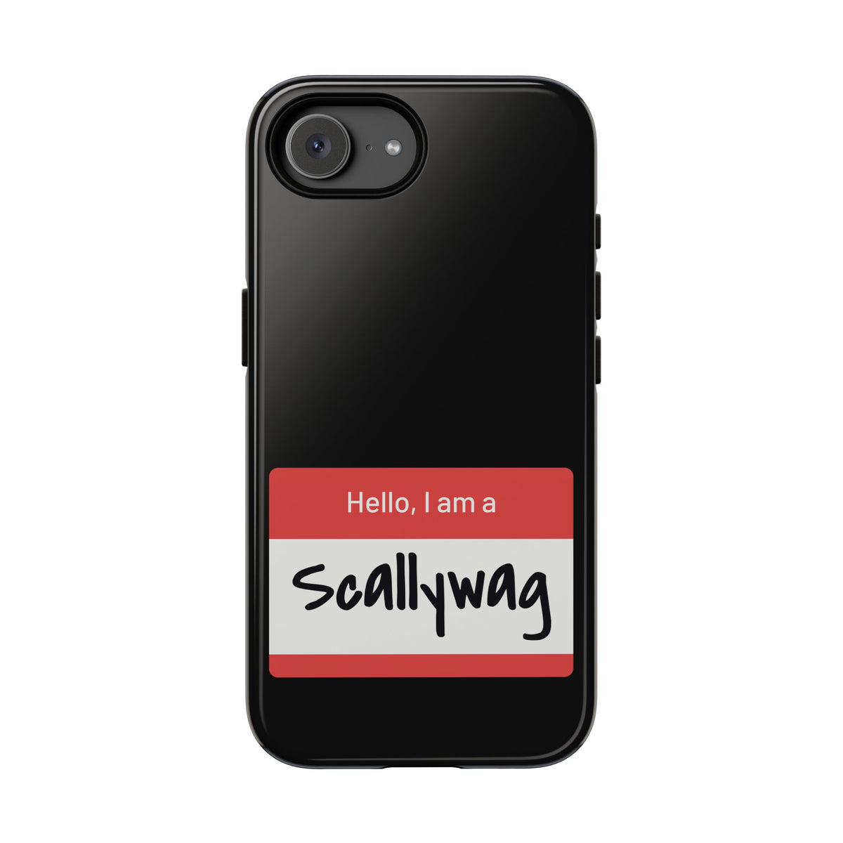Scallywag Nametag Phone Case
