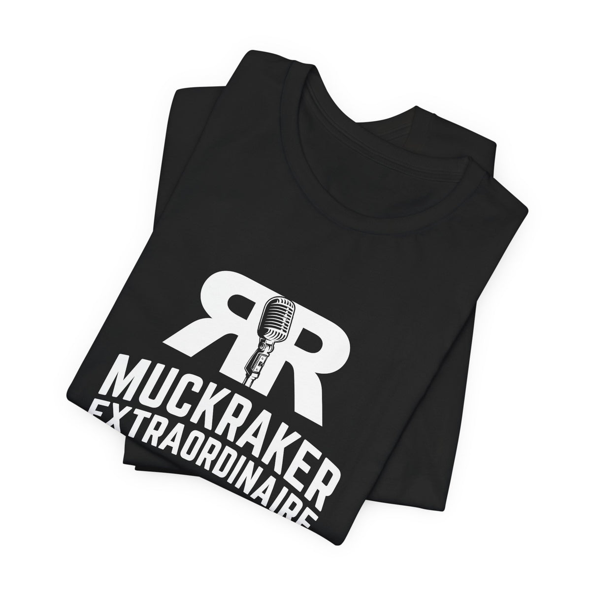 Muckraker Extraordinaire Tee