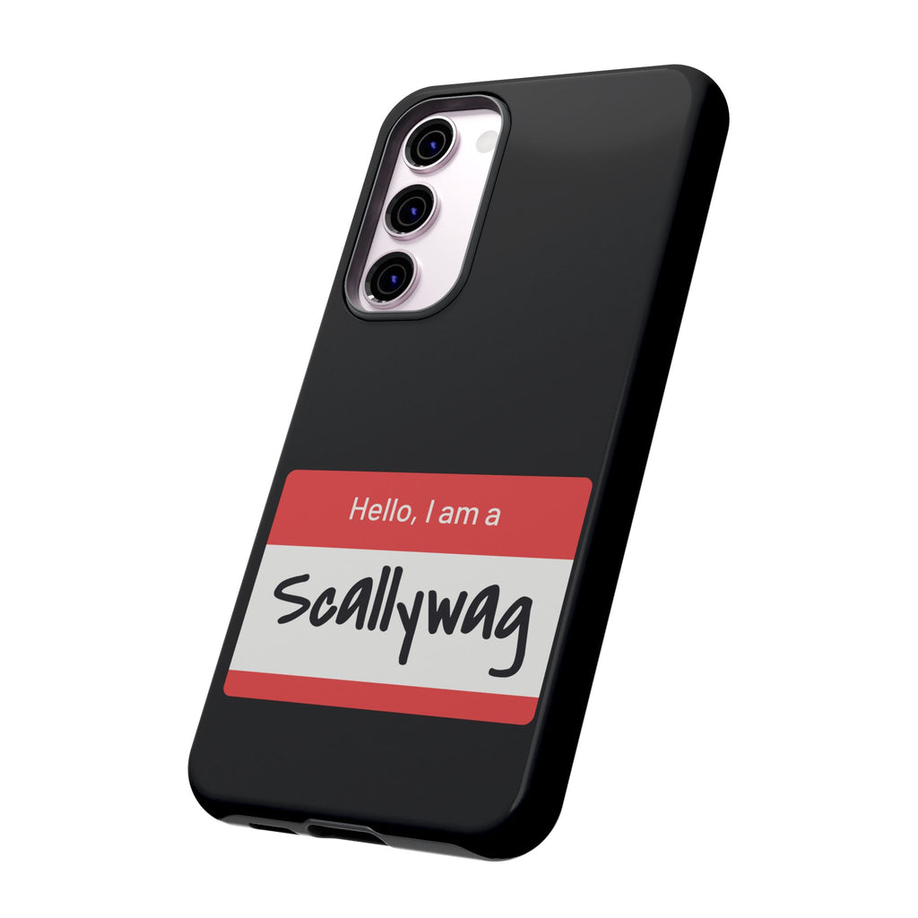Scallywag Nametag Phone Case