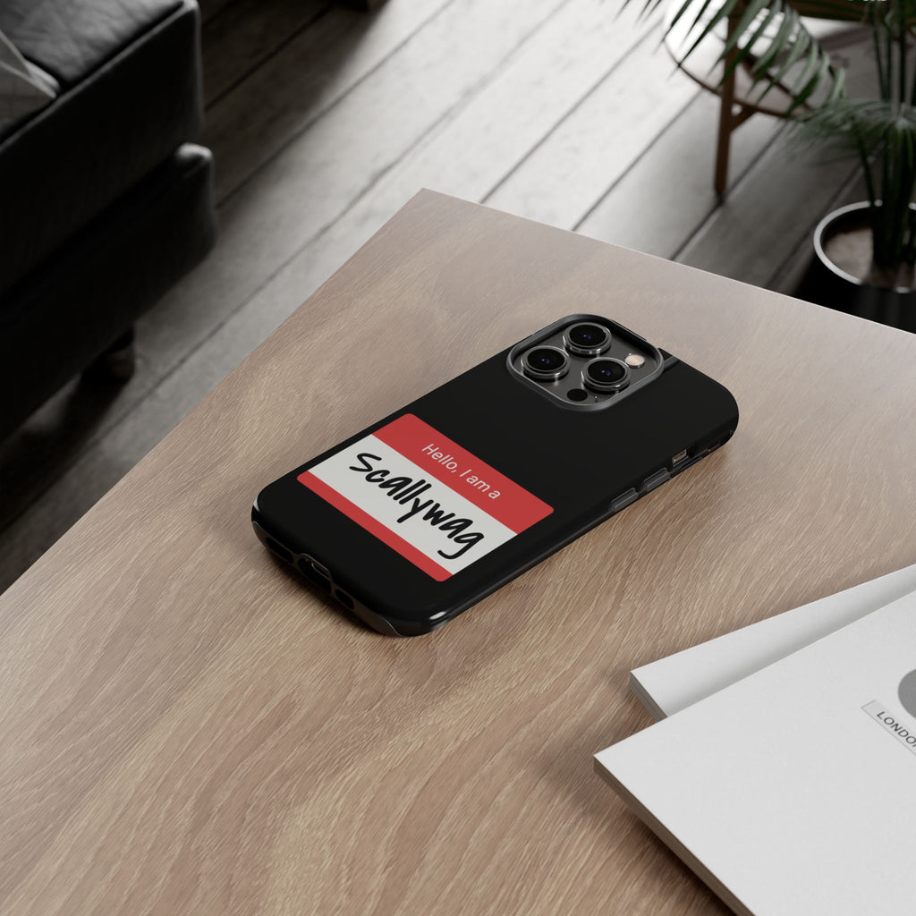 Scallywag Nametag Phone Case