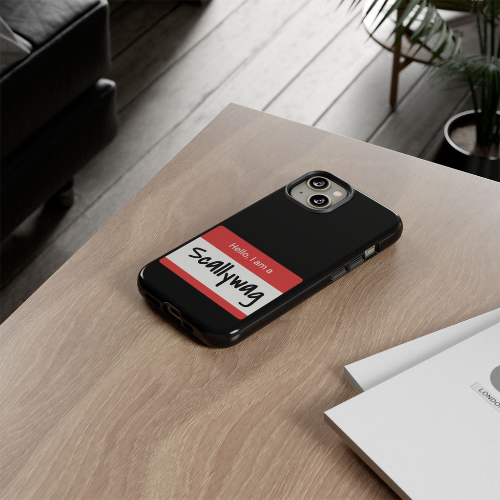 Scallywag Nametag Phone Case